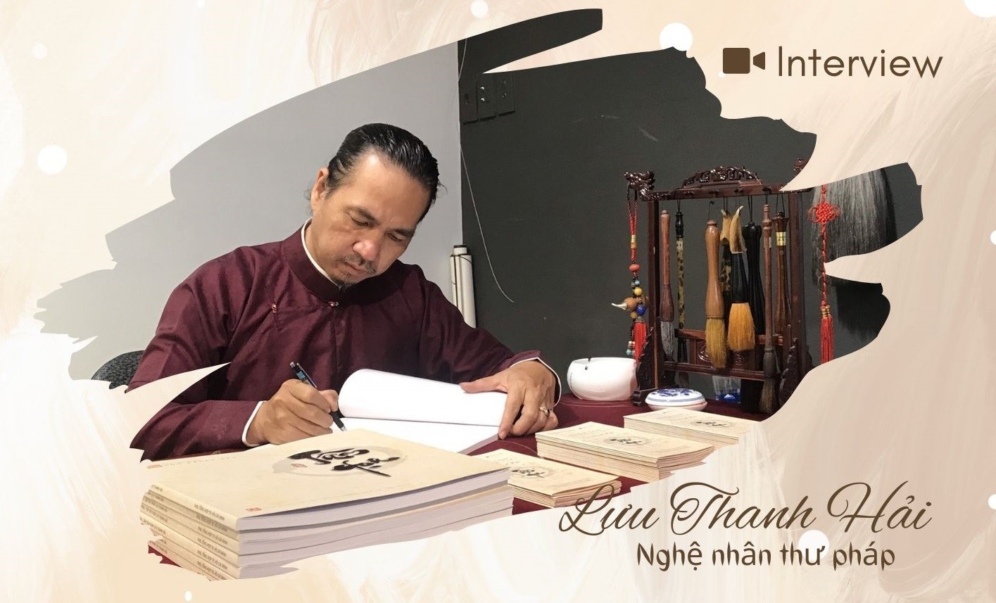 Nghệ nhân thư pháp Lưu Thanh Hải: “Viết thư pháp là vẽ nội tâm, mỗi lần viết là một sự trải lòng”