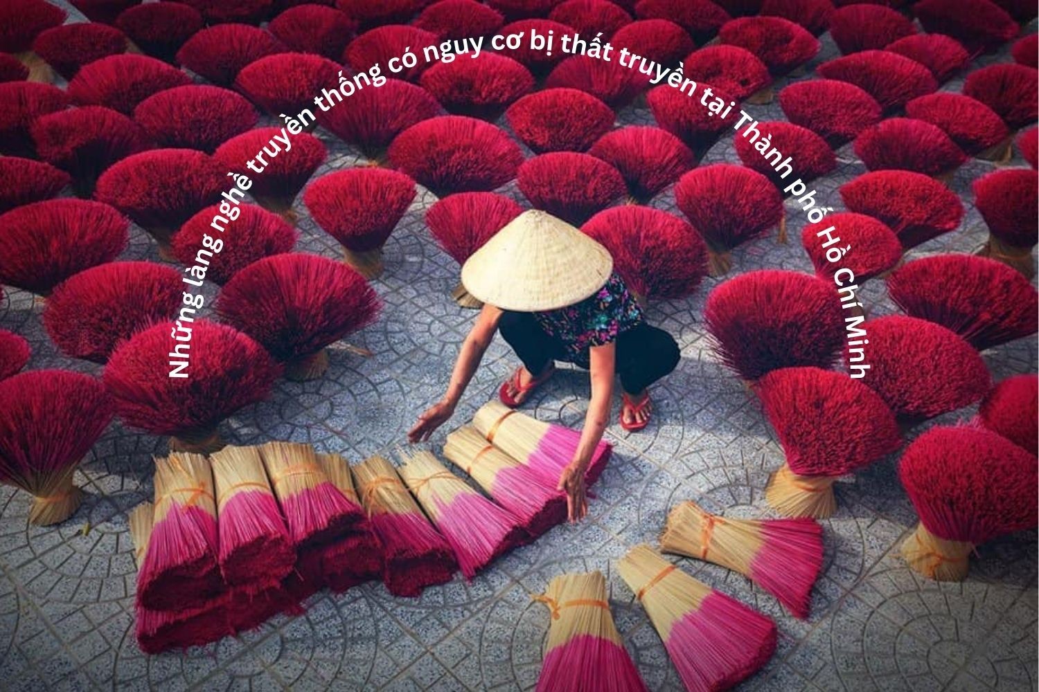 Những làng nghề truyền thống tại Thành phố Hồ Chí Minh có nguy cơ bị thất truyền