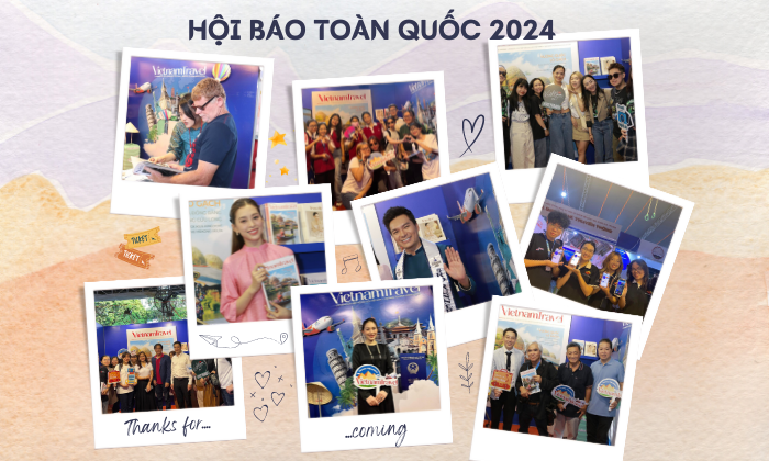 Cùng Tạp chí Vietnam Travel điểm lại hành trình ấn tượng tại Hội Báo toàn quốc 2024