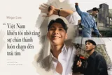 Weipo Liao: "Việt Nam khiến tôi nhớ rằng sự chân thành luôn chạm đến trái tim"