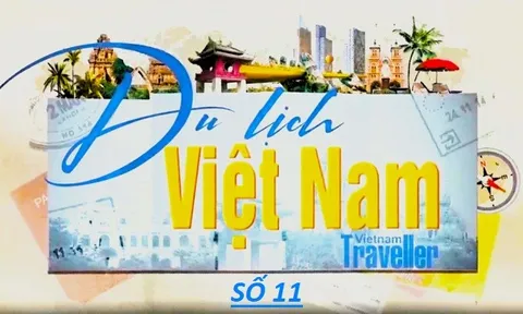 Chương trình truyền hình: Du lịch Việt Nam - Vietnam Traveller #11 [07.01.2023]