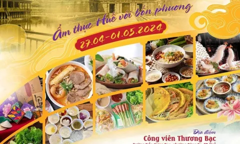 Dịp nghỉ lễ, đến Huế thưởng thức lễ ẩm thực truyền thống