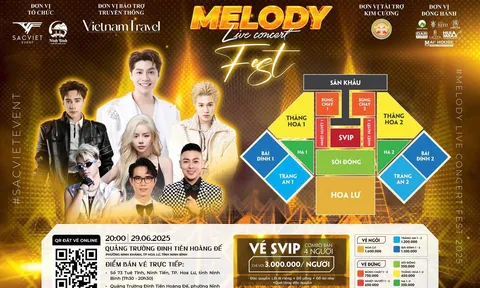 "Melody Live Concert Fest”: Đại nhạc hội lớn nhất hè 2025 trong lòng di sản cố đô Hoa Lư