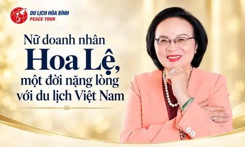 Nữ doanh nhân Hoa Lệ, một đời nặng lòng với du lịch Việt Nam