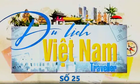Chương trình truyền hình: Du lịch Việt Nam - Vietnam Traveller #25 [26.02.2023]