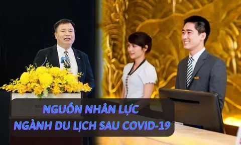 Ông Nguyễn Anh Tuấn: “Nguồn nhân lực ngành du lịch sau COVID-19 chuyển dịch sang ngành khác rất lớn”