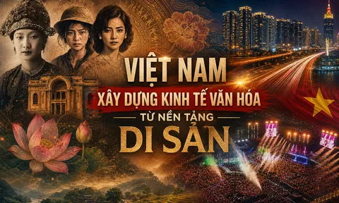 Việt Nam xây dựng kinh tế văn hóa từ nền tảng di sản: Khi điện ảnh và đô thị sáng tạo cùng “kể chuyện” lịch sử