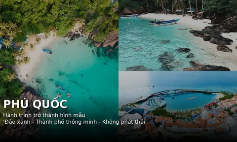 Phú Quốc trên hành trình trở thành hình mẫu “đảo xanh - thành phố thông minh - không phát thải”