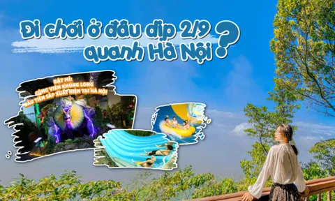 5 điểm du lịch rất gần Hà Nội cho người dân "đổi gió" dịp Tết độc lập