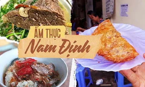 Những "đặc sản" làm nên thương hiệu, níu chân du khách khi đến Nam Định