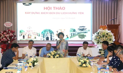 Hiệp hội du lịch Hưng Yên tổ chức hội thảo Xây dựng điểm đến du lịch