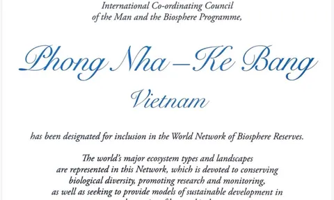 Phong Nha – Kẻ Bàng được UNESCO vinh danh là Khu Dự trữ sinh quyển thế giới