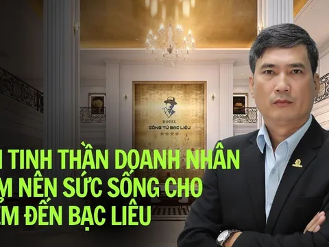 Khi tinh thần doanh nhân làm nên sức sống cho điểm đến Bạc Liêu
