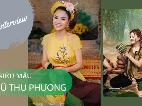 Siêu mẫu Vũ Thu Phương: "Tôi thích làm sản phẩm du lịch từ giá trị văn hóa truyền thống"