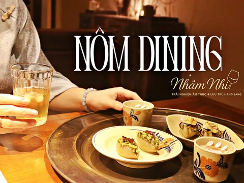 "Nhâm nhi" ký ức Việt ở bữa ăn đầu năm tại NÔM Dining